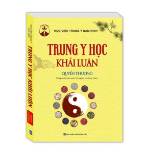 Trung y học khái luận (quyển thượng)