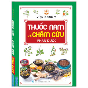 Thuốc nam và châm cứu – Phần Dược (bìa mềm)