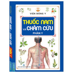 Thuốc nam và châm cứu – Phần Y (bìa mềm)