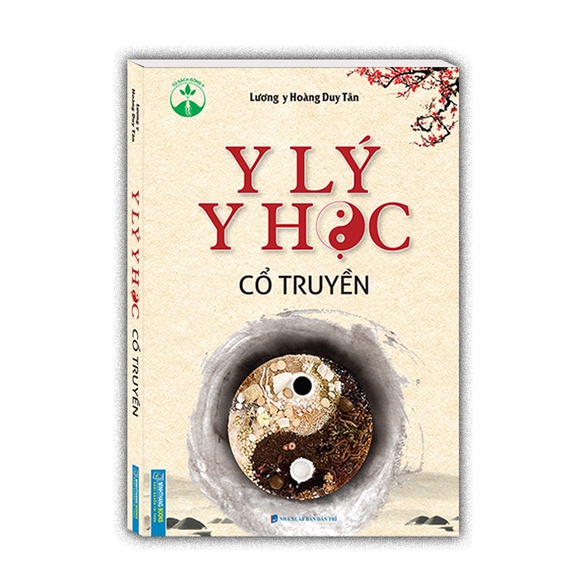 Y lý y học cổ truyền (bìa mềm) Y lý y học cổ truyền (bìa mềm)
